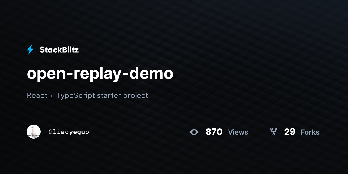 open-replay-demo - StackBlitz
