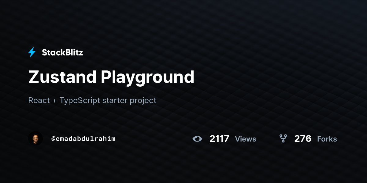 Zustand Playground - StackBlitz
