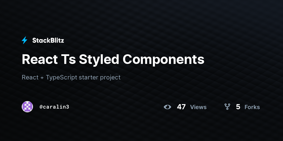 React Ts Styled Components - StackBlitz