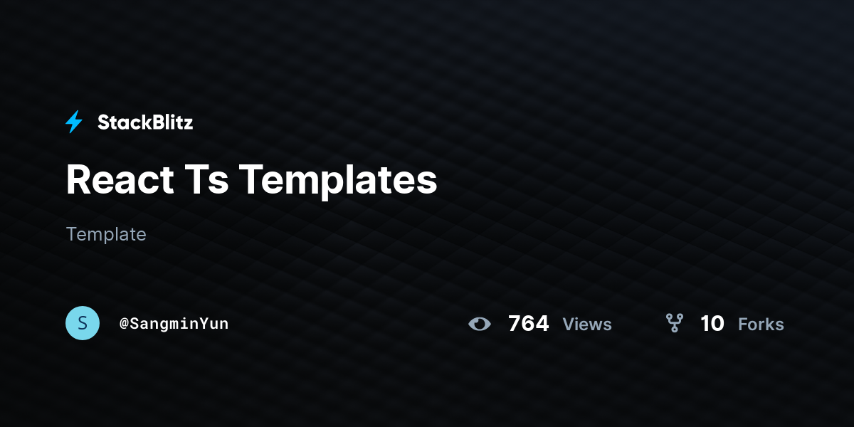 React Ts Templates - StackBlitz