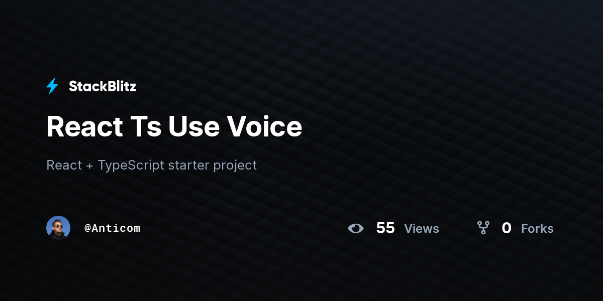 React Ts Use Voice - StackBlitz