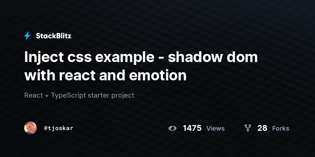 Inject css example - shadow dom with react and emotion - StackBlitz