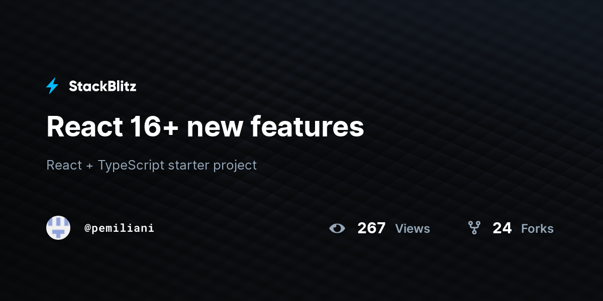React 16+ new features - StackBlitz