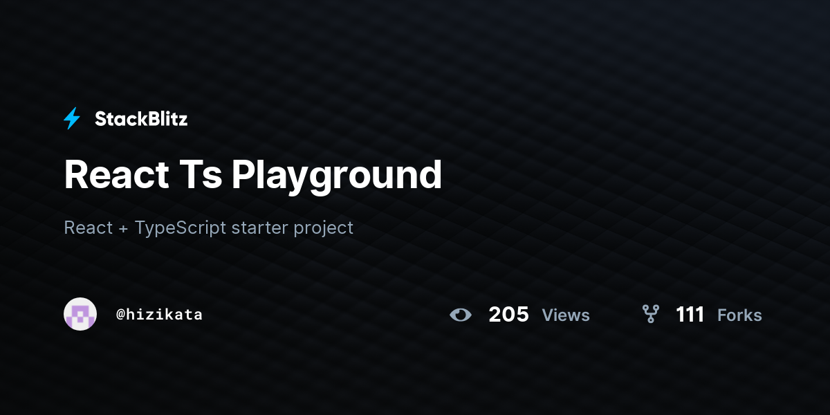 React Ts Playground - StackBlitz