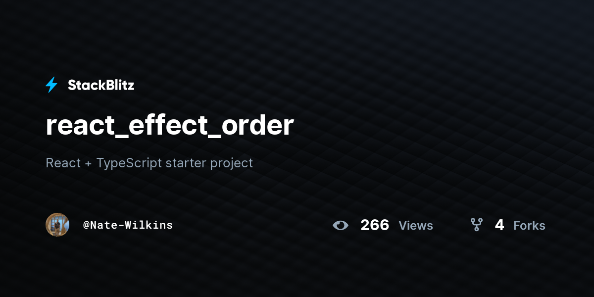 react_effect_order - StackBlitz