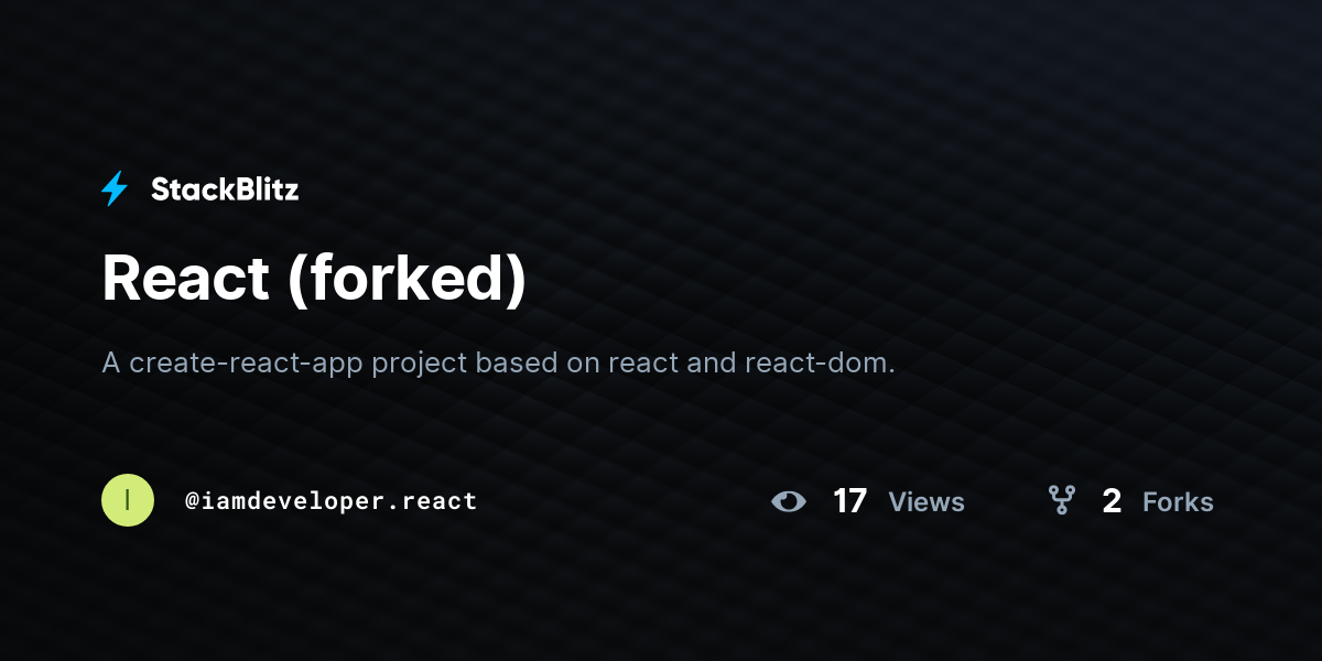 React (forked) - StackBlitz