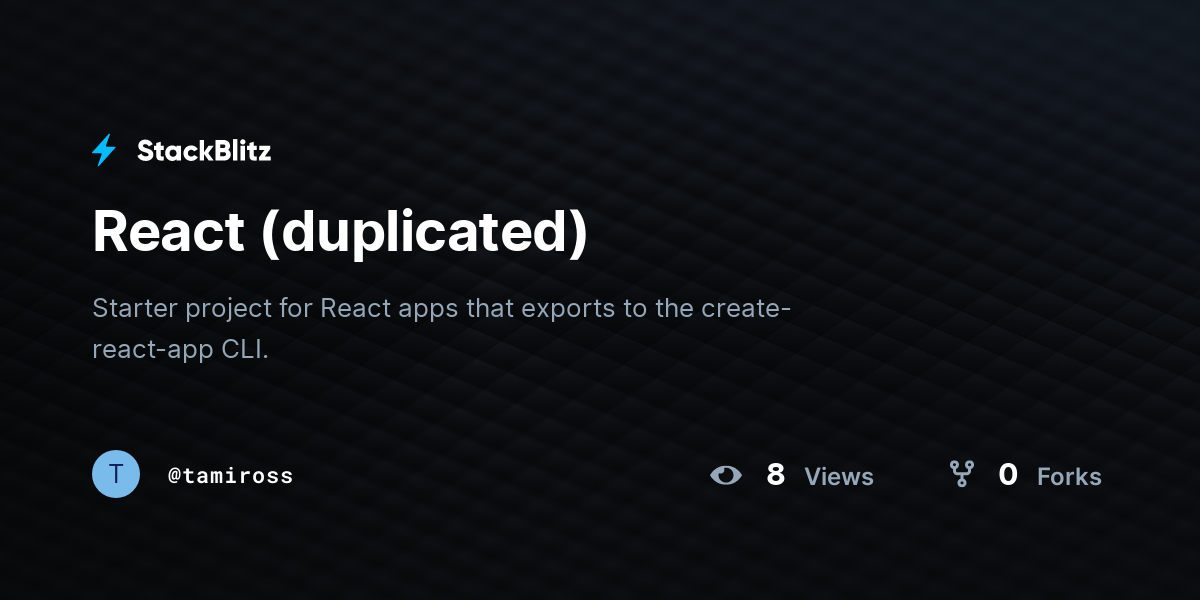 React (duplicated) - StackBlitz