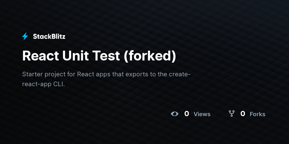 React Unit Test (forked) - StackBlitz
