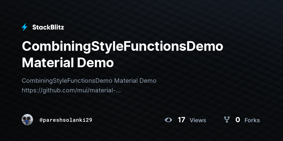 CombiningStyleFunctionsDemo Material Demo - StackBlitz