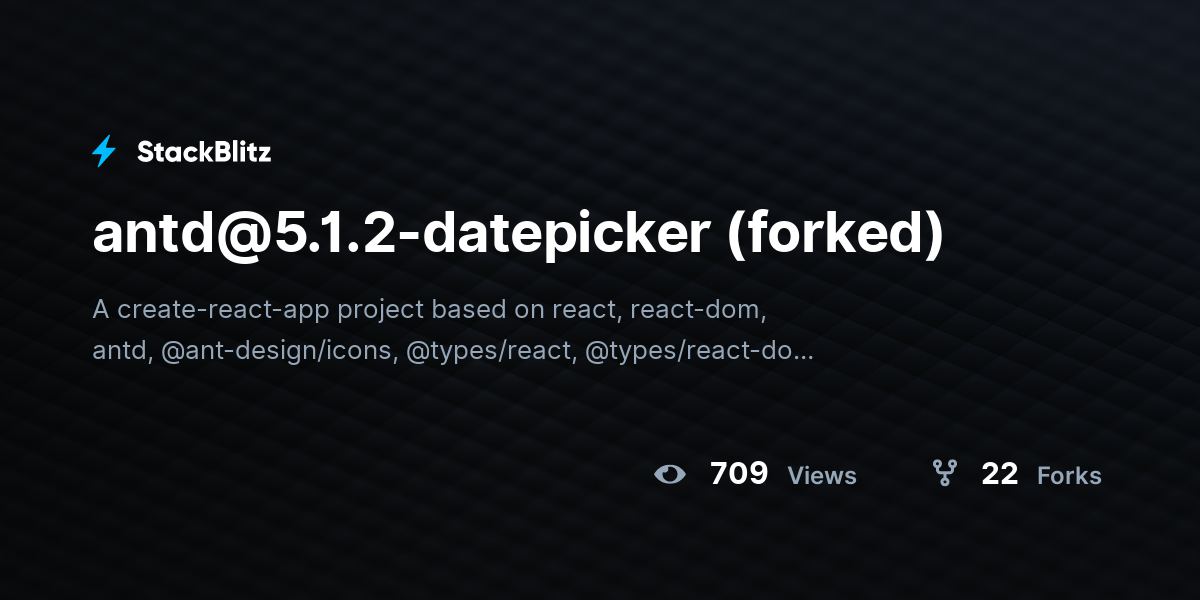 antd@5.1.2-datepicker (forked) - StackBlitz