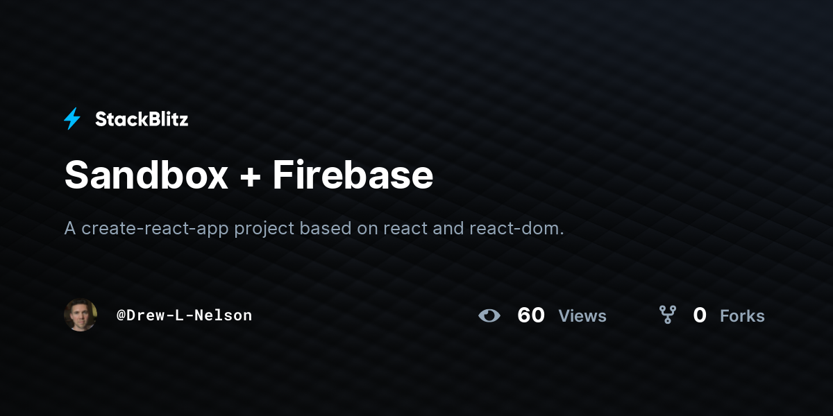Sandbox + Firebase - StackBlitz