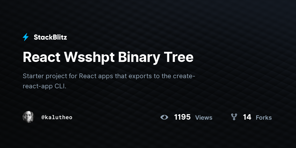 React Wsshpt Binary Tree - StackBlitz