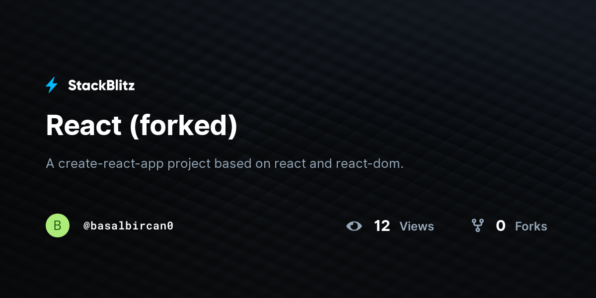 React (forked) - StackBlitz