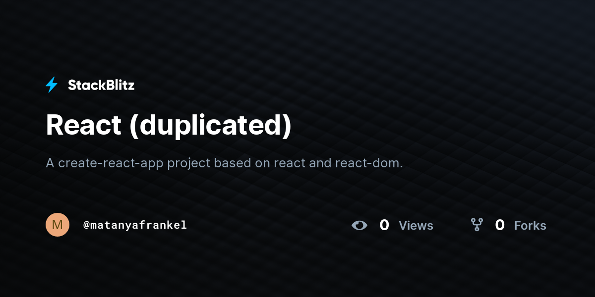 React (duplicated) - StackBlitz