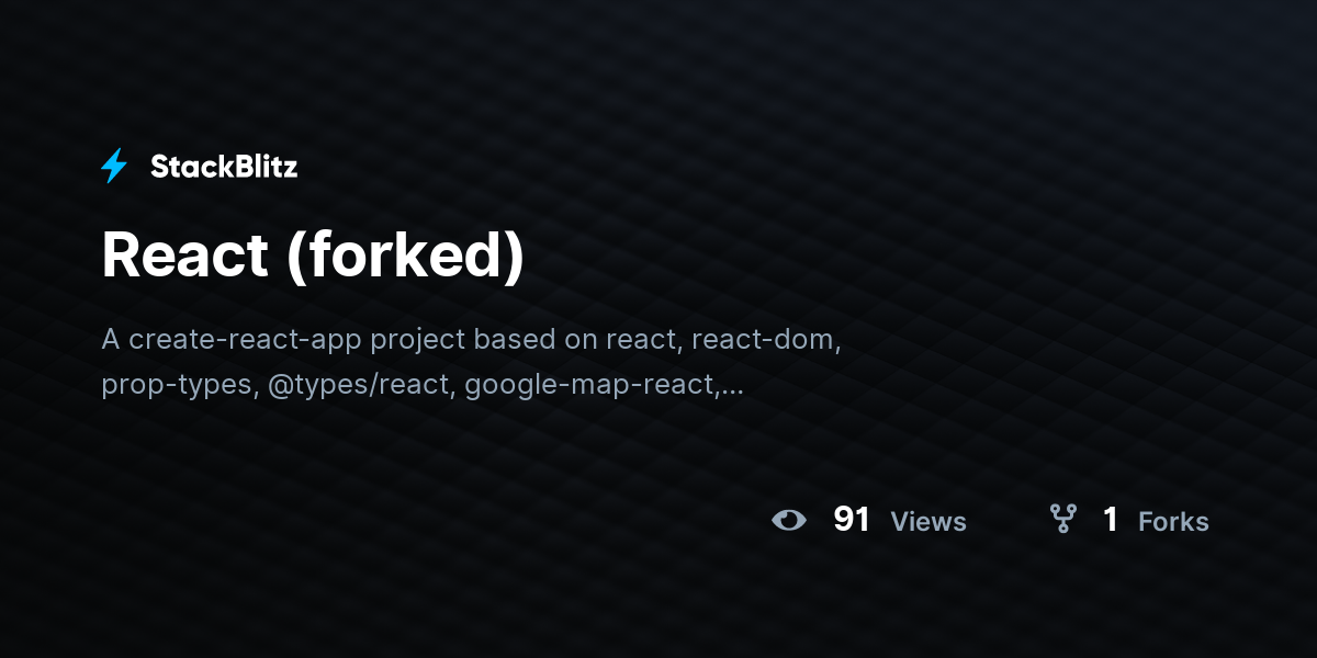 React (forked) - StackBlitz