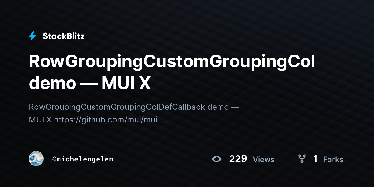 RowGroupingCustomGroupingColDefCallback demo — MUI X - StackBlitz