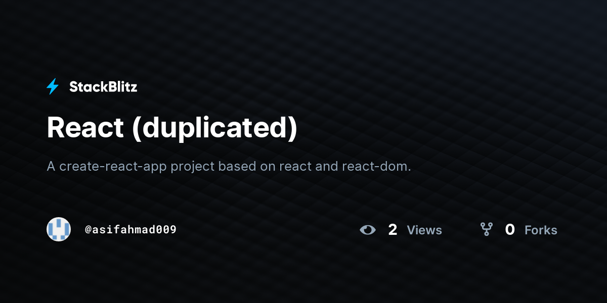 React (duplicated) - StackBlitz