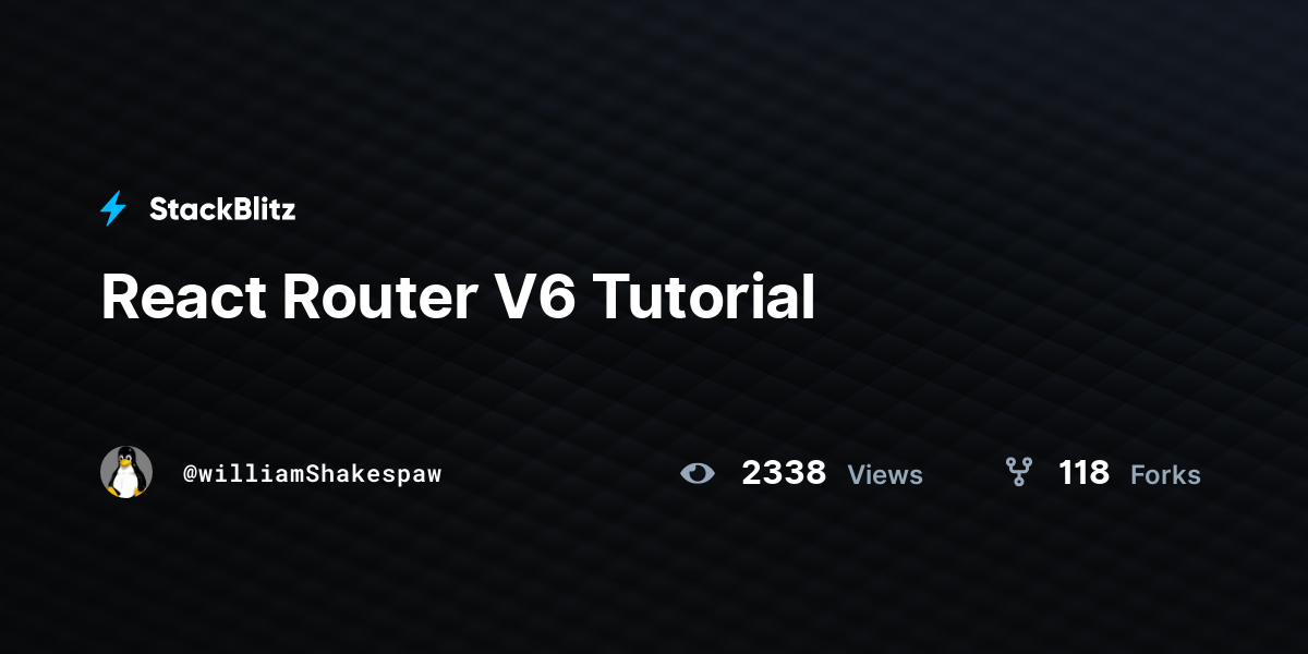 React Router V6 Tutorial - StackBlitz