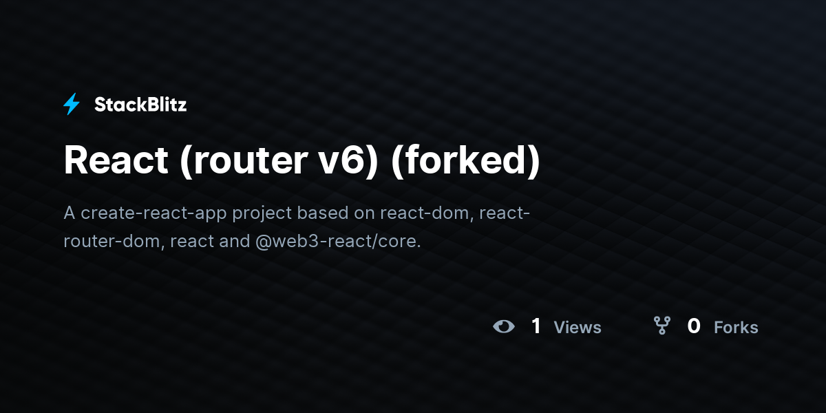 React (router v6) (forked) - StackBlitz