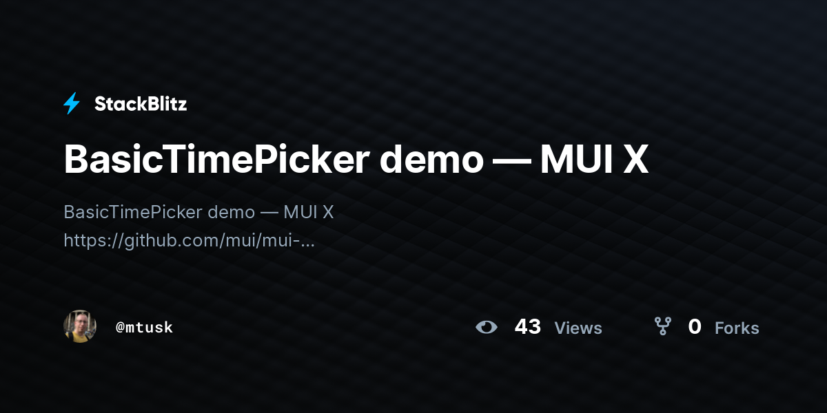 BasicTimePicker demo — MUI X - StackBlitz