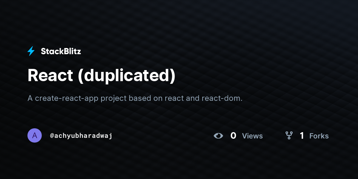 React (duplicated) - StackBlitz