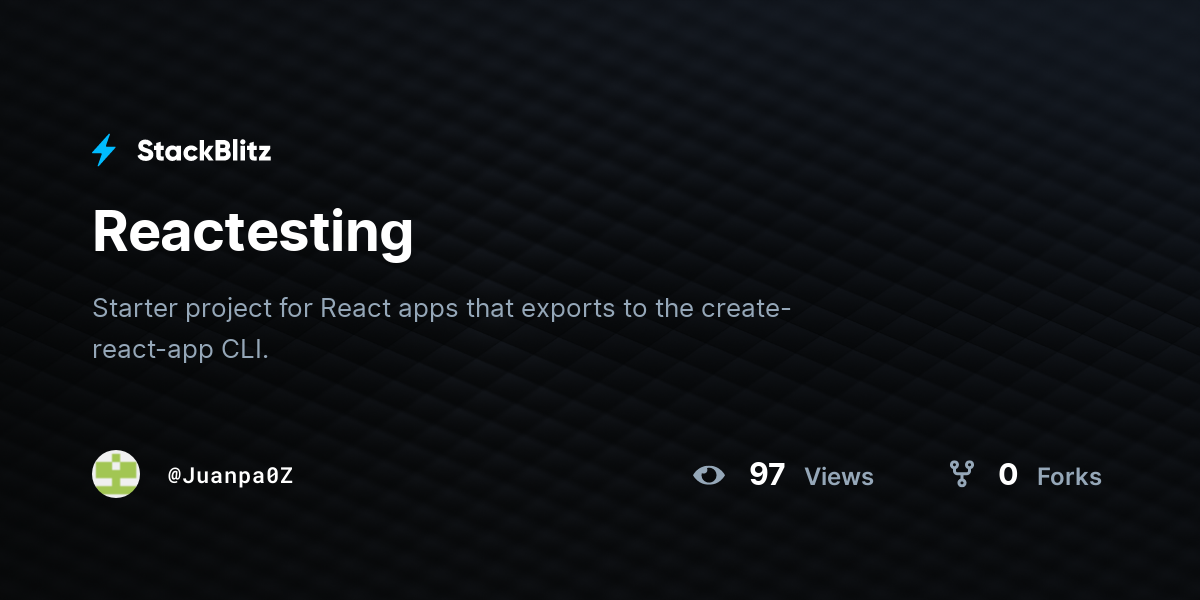 Reactesting - StackBlitz
