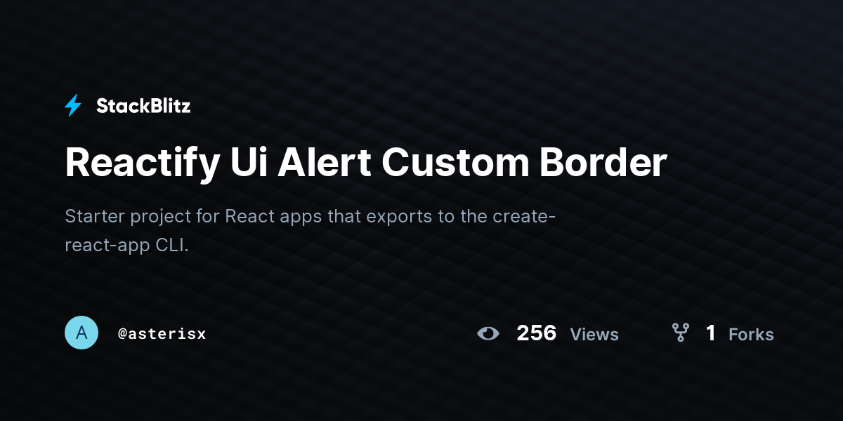 Reactify Ui Alert Custom Border - StackBlitz