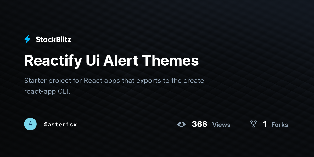Reactify Ui Alert Themes - StackBlitz