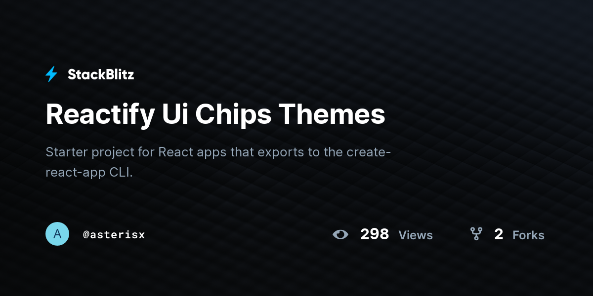 Reactify Ui Chips Themes - StackBlitz