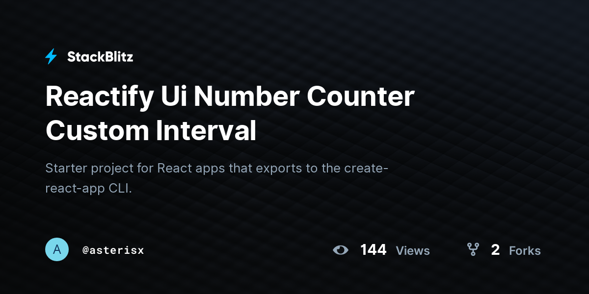 Reactify Ui Number Counter Custom Interval - StackBlitz