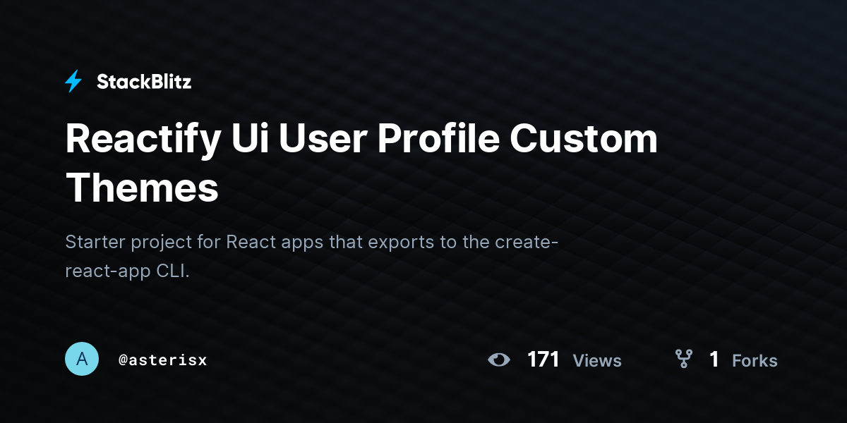 Reactify Ui User Profile Custom Themes - StackBlitz