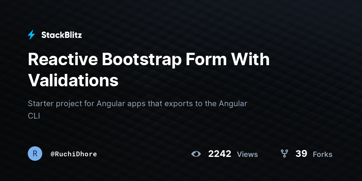 Reactive Bootstrap Form With Validations - StackBlitz
