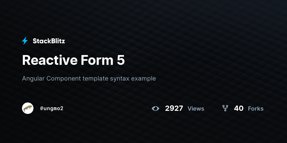 Reactive Form 5 - StackBlitz