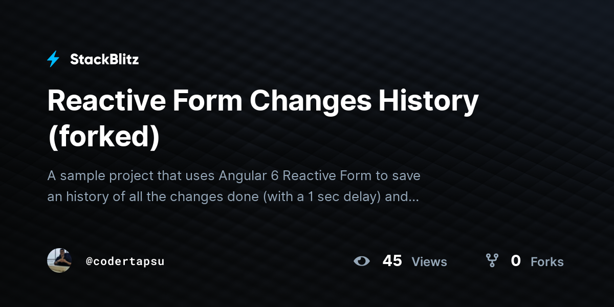 Reactive Form Changes History (forked) - StackBlitz