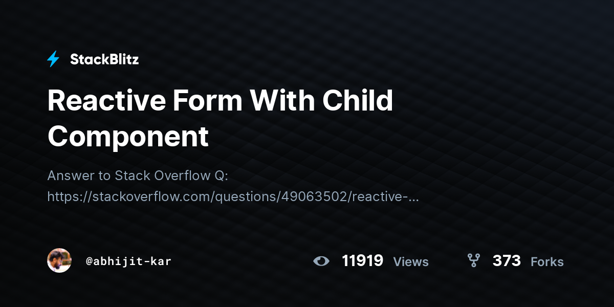 Reactive Form With Child Component - StackBlitz