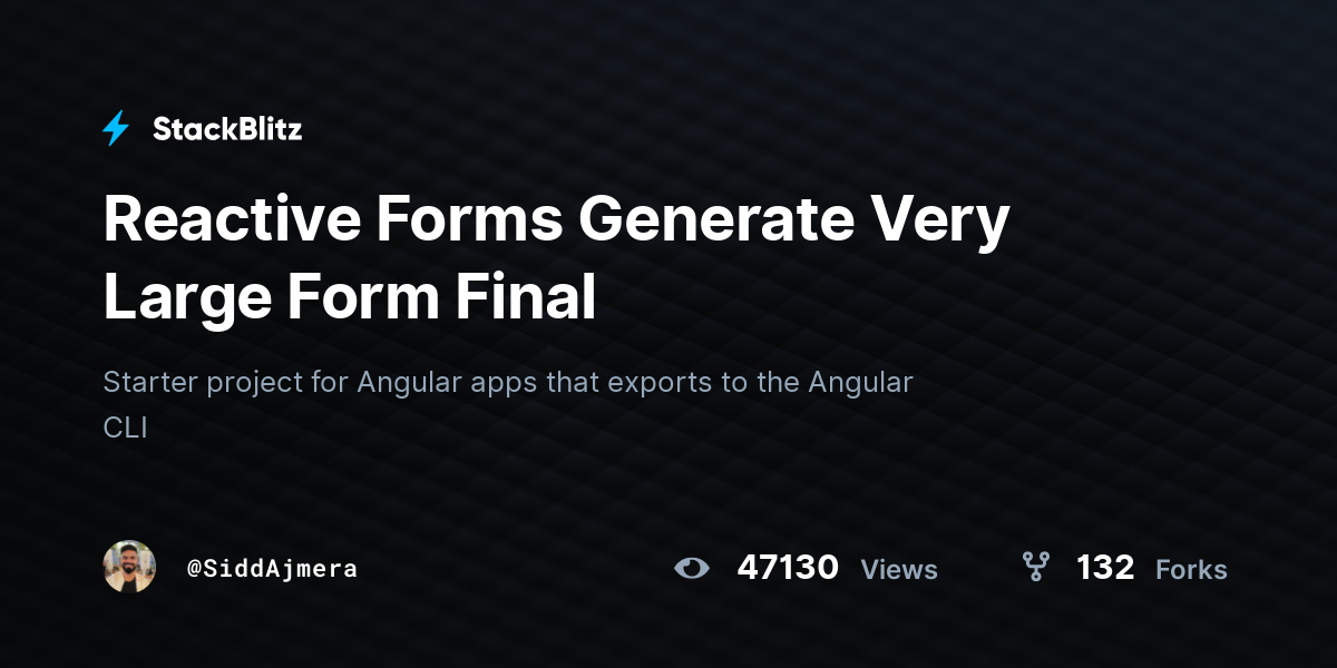 Reactive Forms Generate Very Large Form Final - StackBlitz