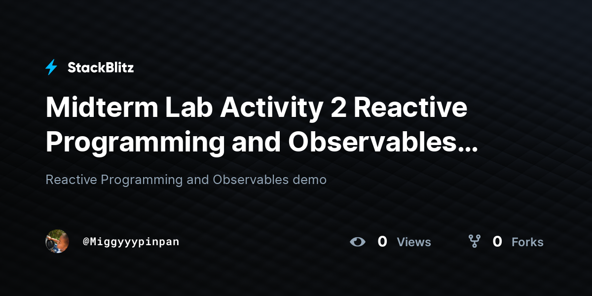 Midterm Lab Activity 2 Reactive Programming and Observables (forked ...