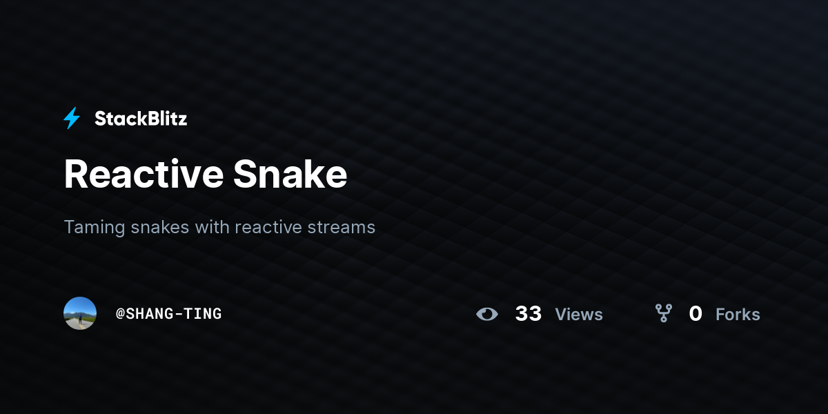 Reactive Snake - StackBlitz