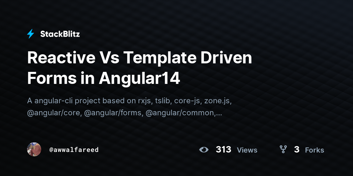Reactive Vs Template Driven Forms in Angular14 - StackBlitz