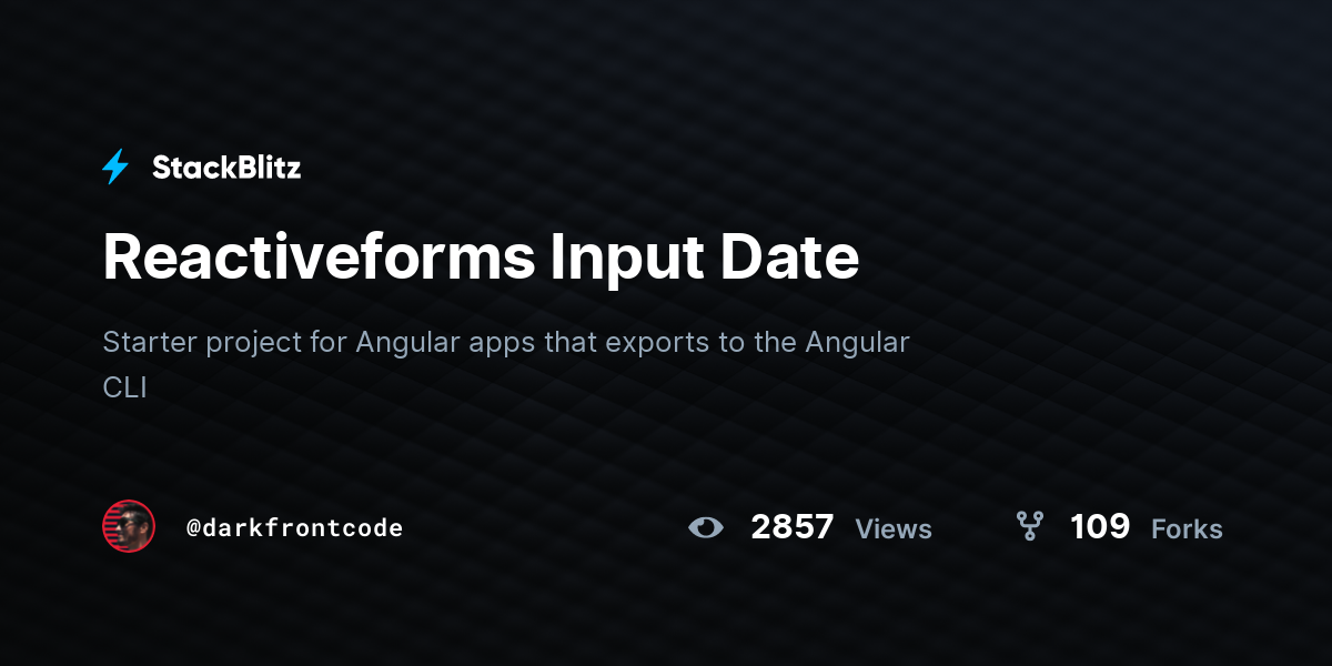 Reactiveforms Input Date - StackBlitz