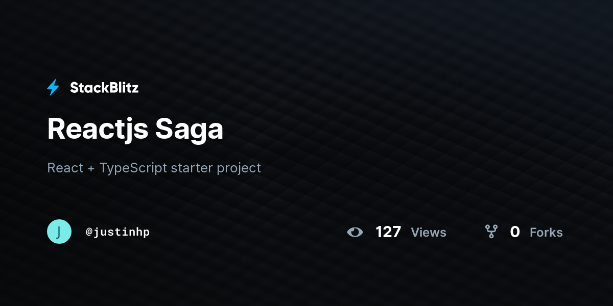 Reactjs Saga - StackBlitz
