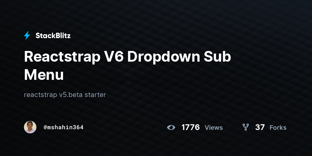 Reactstrap V6 Dropdown Sub Menu - StackBlitz