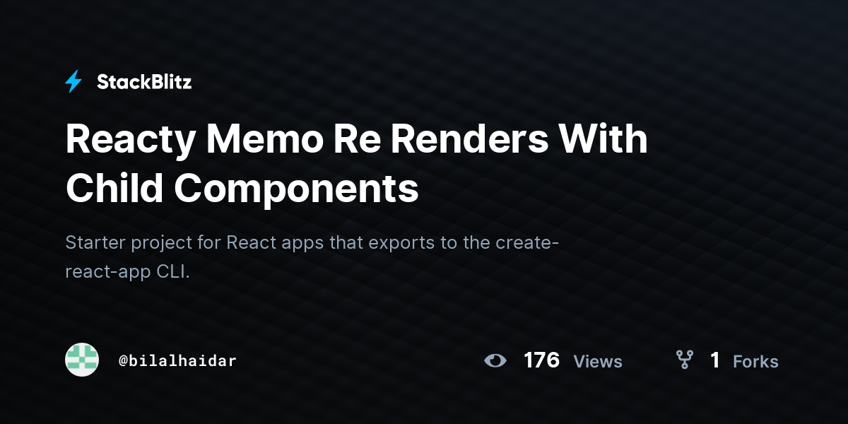 Reacty Memo Re Renders With Child Components - StackBlitz