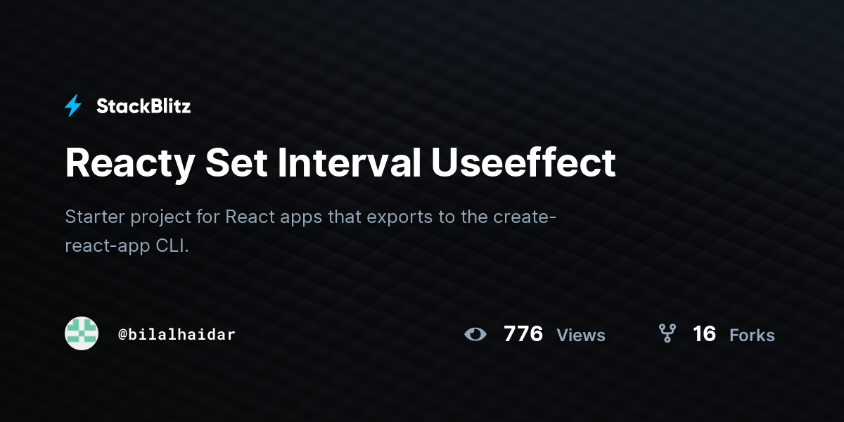 Reacty Set Interval Useeffect - StackBlitz