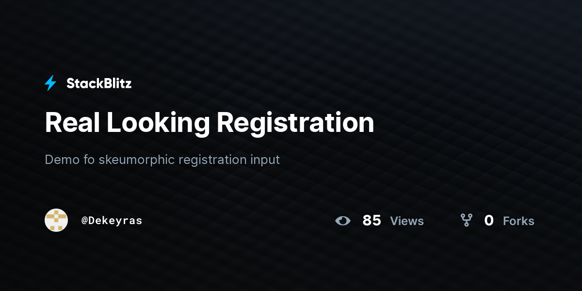 Real Looking Registration - StackBlitz
