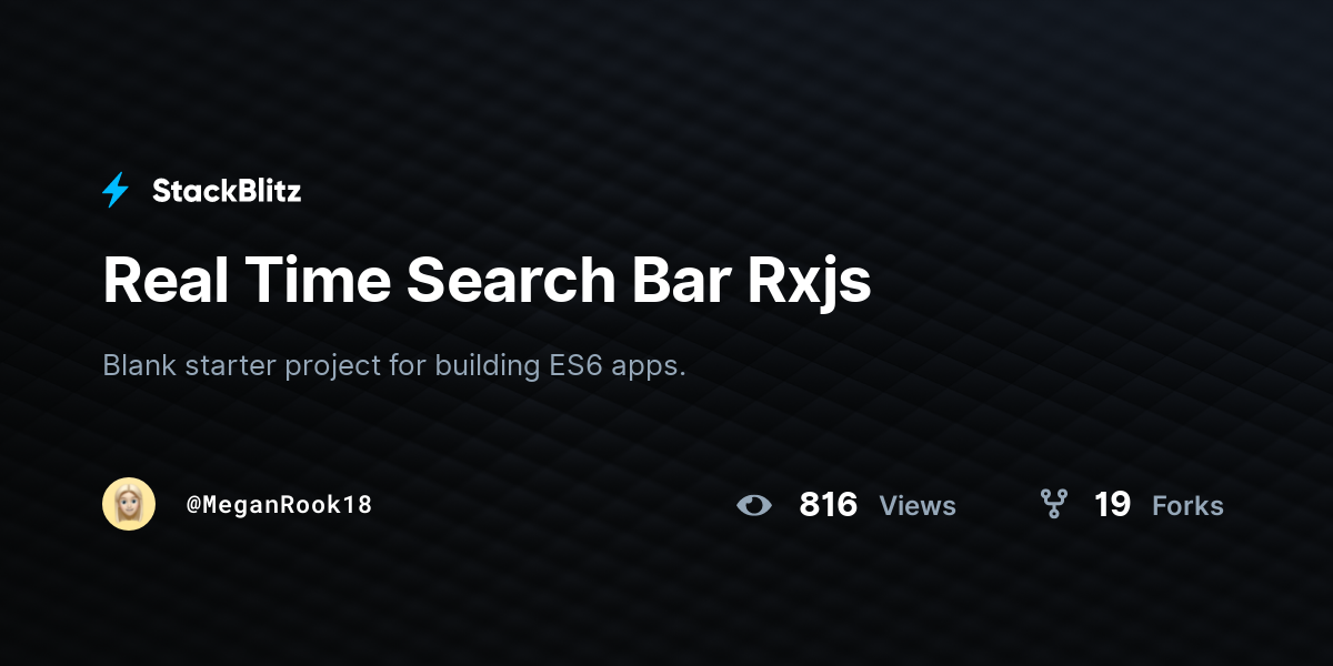 Real Time Search Bar Rxjs - StackBlitz
