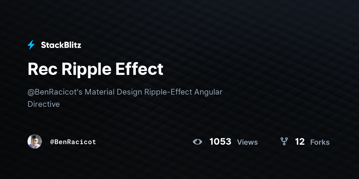 Rec Ripple Effect - StackBlitz