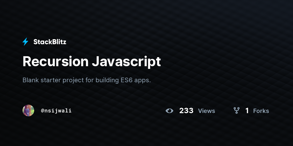 Recursion Javascript Stackblitz