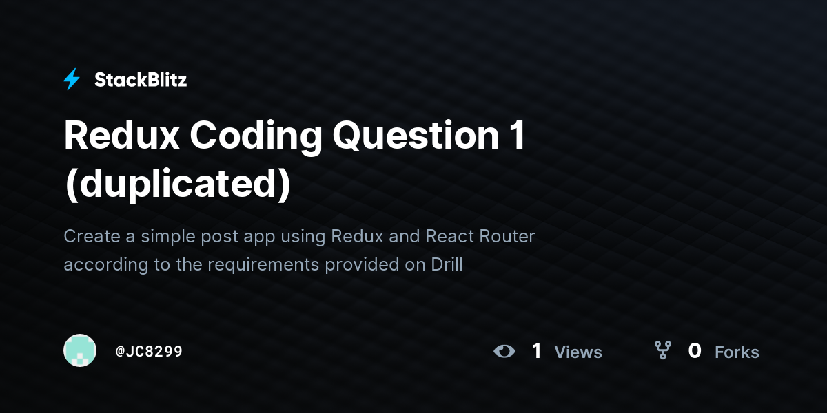 Redux Coding Question 1 (duplicated) - StackBlitz