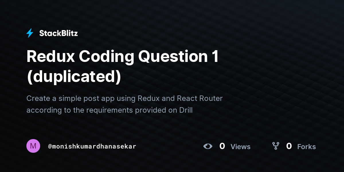 Redux Coding Question 1 (duplicated) - StackBlitz